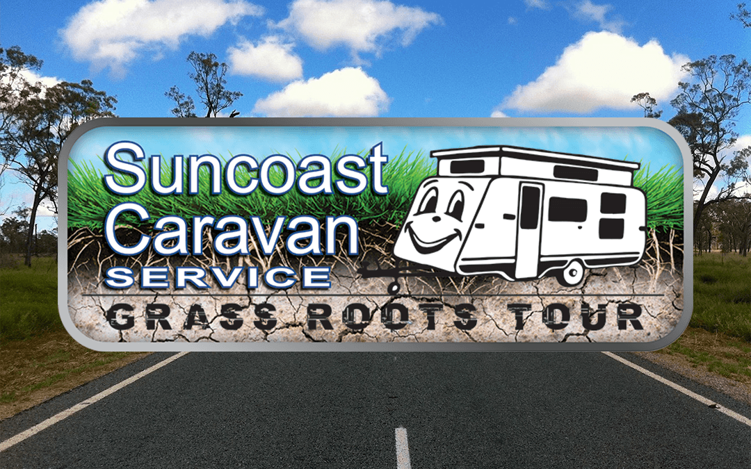 Suncoast Caravan Service Grass Roots Tour